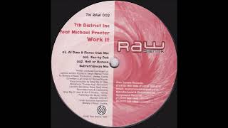 7th District Inc - Work It (Hell Or Heaven Subterranean Mix) (1998)