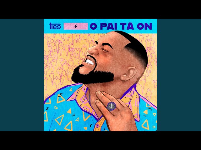 Download O Pai Tá On (Ao Vivo) – Tiee