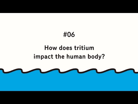 TEPCO Shorts ALPS treated water #06 How does tritium impact the human body?