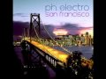 PH Electro - San Francisco (Ti-Mo Remix Edit ...