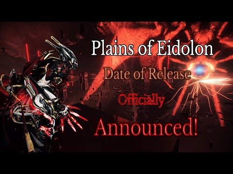 Warframe (Console) Plains of Eidolon Official release date!
