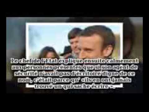 EMMANUEL MACRON INSULTE PAR SON GARDE DU CORPS