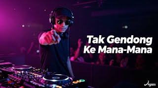 Download lagu DJ TAK GENDONG KEMANA MANA 🎧 Remix Full Bass Jedag Jedug Viral 2026 mp3