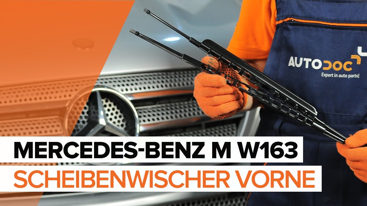 Wie Mercedes ML W163 Scheibenwischer vorne wechseln - Anleitung