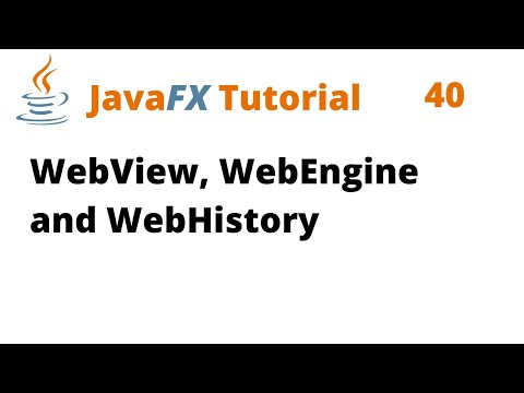 JavaFX Tutorial 40 - WebView, WebEngine and WebHistory