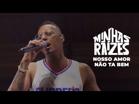 JR. PAIXÃO MINHAS RAIZES - NOSSO AMOR NÃO TÁ BEM