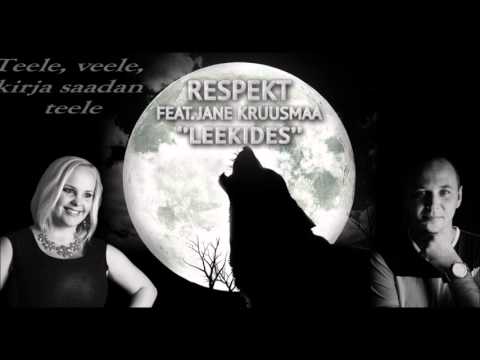 Respekt feat. Jane Kruusmaa - Leekides (Radio edit)