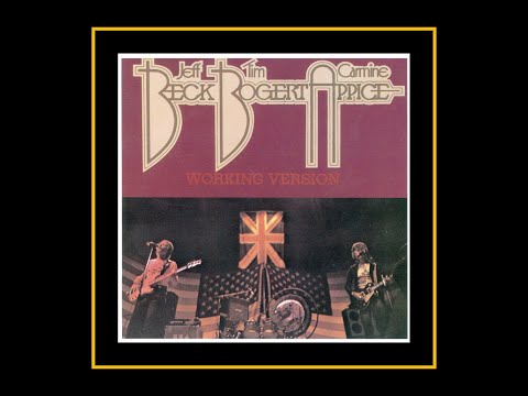 Beck/Bogert/Appice - Working Version: The Unreleased Second Album