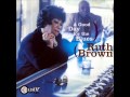 Ruth Brown - Good Day For The Blues