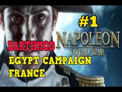 Napoleon Total War: DarthMod - Egypt Campaign - France #1 - First Battle with the British