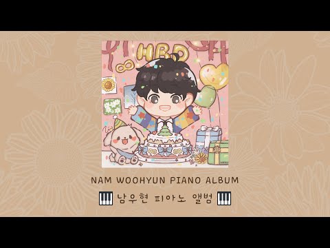 𝐏𝐥𝐚𝐲𝐥𝐢𝐬𝐭 | Nam Woohyun Piano Album / 남우현 피아노 앨범 / 南木 鋼琴專輯