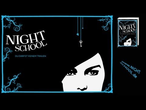 NIGHT SCHOOL. Du darfst keinem trauen - von C. J. Daugherty | Trailer