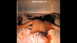 An Anthem For Those Without Breath and Heart- Arma Angelus