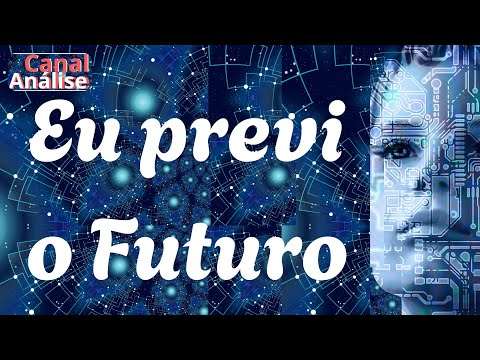 Eu previ o Futuro