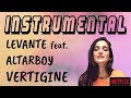 Levante feat. Altarboy - Vertigine [BASE STRUMENTALE + TESTO]