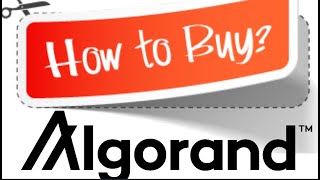 How to buy Algorand? How to buy Algo for beginners