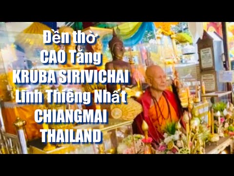 KRUBA SRIVICHAI, Chiangmai, Tailândia 🇹🇭❤️🙏👍