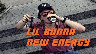 LIL BUNNA X NEW ENERGY [Offizielles Musikvideo]