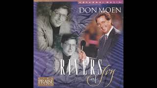 Don Moen God Is Good All The Time/Celebrate The Lord Of Love