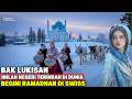 MASYAALLAH BEGINI SUASANA RAMADHAN KEHIDUPAN MUSLIM DI SWISS