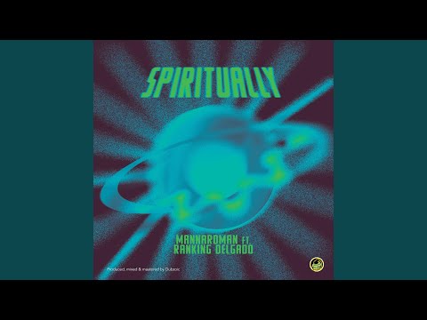 Spiritually Dub (feat. Rankin Delgado)