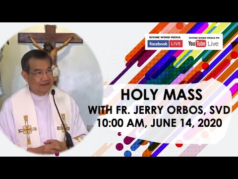 Live 10:00 AM Sunday Mass with Fr Jerry Orbos SVD  - June 14, 2020  | Solemnity of Corpus Christi