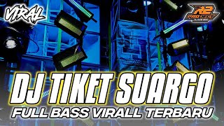 Download lagu DJ TIKET SUARGO || FULL BASS VIRALL TERBARU || by r2 project official remix mp3 Download lagu DJ TIKET SUARGO || FULL BASS VIRALL TERBARU || by r2 project official remix mp3
