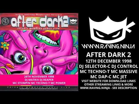 After Dark 2 28-11-1998 Dj Matrix Dj Reaper Mc Stompin Mc Power Mc Techno T happy hardcore makina