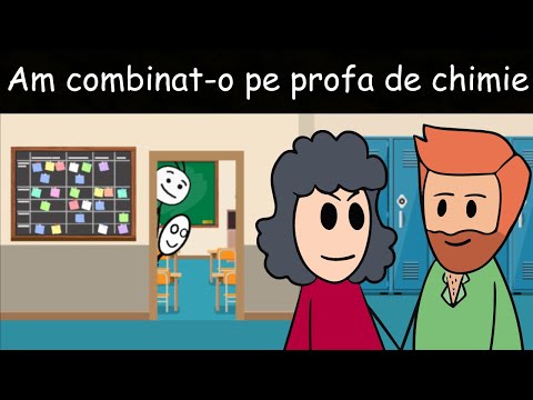 LA ȘCOALĂ: Am Combinat-o Pe Profa De Chimie