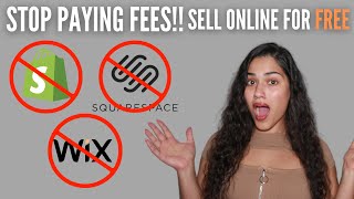 STOP PAYING FEES!!! Sell online for FREE!!