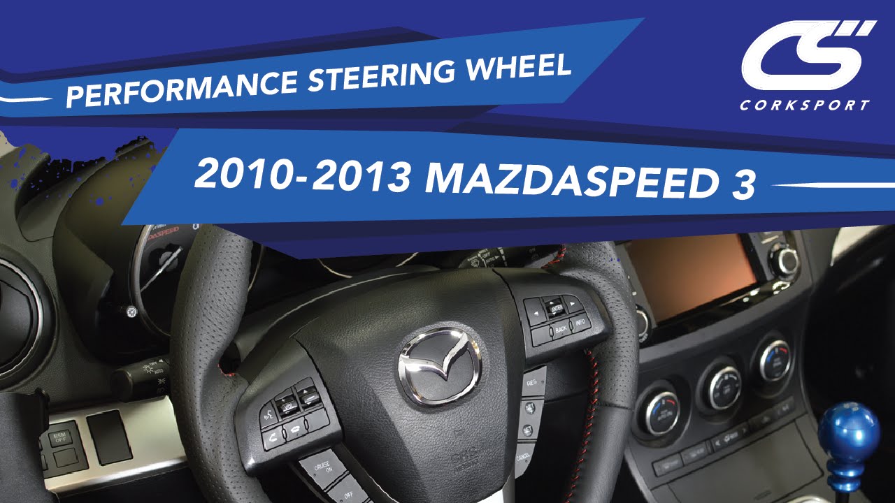 2010-2013 Mazdaspeed 3 and Mazda 3 Steering Wheel Video