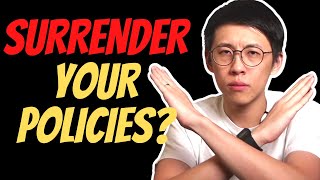 Should You Surrender Your Insurance Policies?