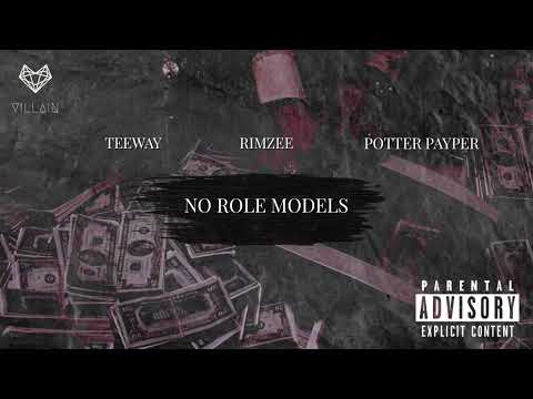 Teeway feat. Rimzee & Potter Payper - No Role Models (Remix)