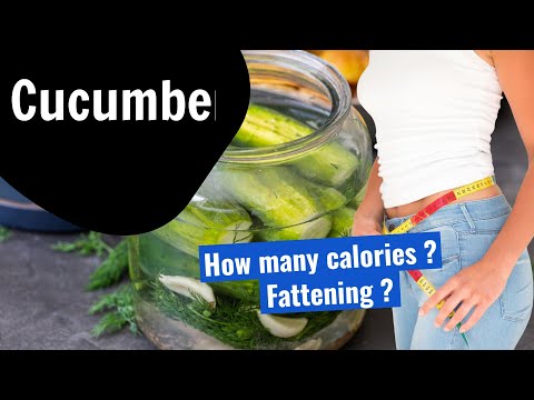 How many calories are in Cucumber? Fattening?