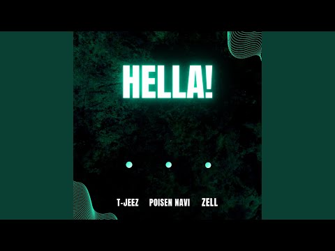 HELLA! (feat. POISEN NAVI)