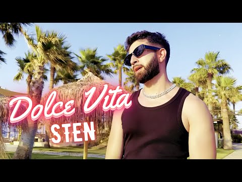 STEN - DOLCE VITA [Official Video]