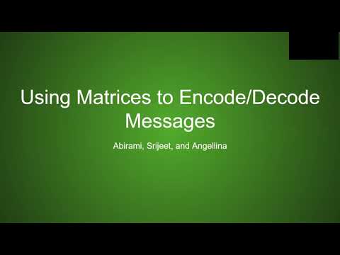 Linear Algebra Project Matricesencodingdecoding
