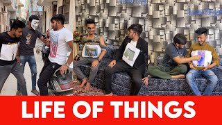 Life Of Things | Part - 4 | Chimkandi