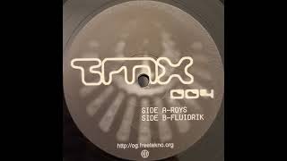 TMX 004 - Side A