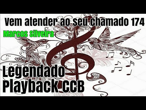 PKLAYBACK DE HINO CCB VEM ATENDER AO SEU CHAMADO 174 LEGENDADO HINÁRIO 5