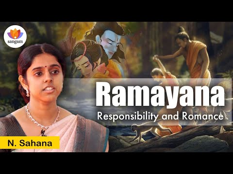 Ramayana's Secret to Lasting Love: How Responsibility Creates Romance | N. Sahana #sangamtalks