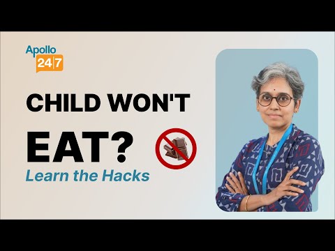 4 Hacks for Picky Eaters | Dr Anitha VP | Apollo 24|7