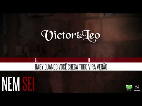 Victor & Leo - Nem Sei (Oficial Letra & Cifra)