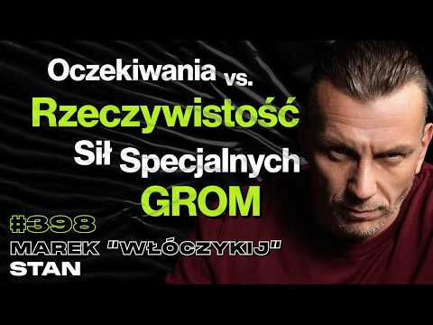 #398 Co Zrobić, Gdy Ktoś Jest Agresywny? Selekcja Do Jednostek Specjalnych - Marek "Włóczykij" Stan