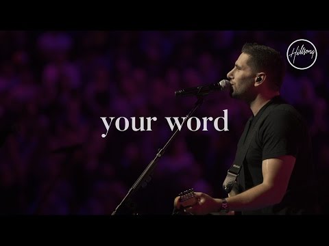 Your Word - Hillsong Worship