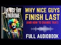 Nice Guy Audiobook - The Nice Guy Syndrome Full Length Audiobook