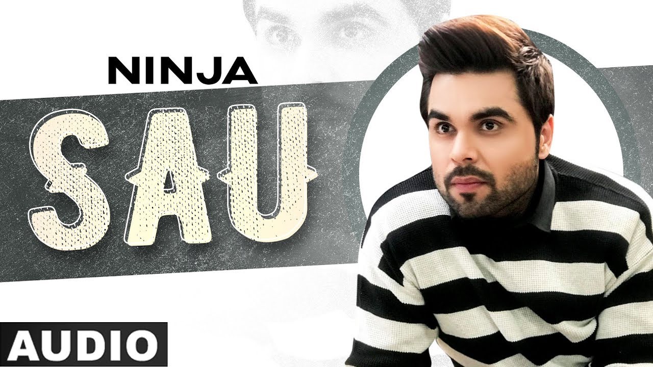 Sau Lyrics | Ninja | Himanshi Khurana