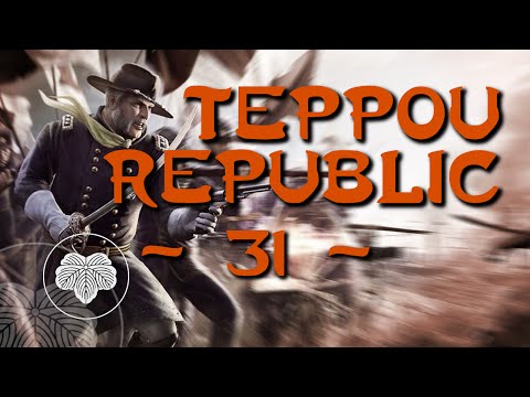 Teppou Republic Episode 31 - Total War: Shogun 2 FOTS (DM) Narrative Let's Play