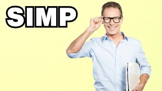 Simp - meaning | What does Simp mean Slang explained