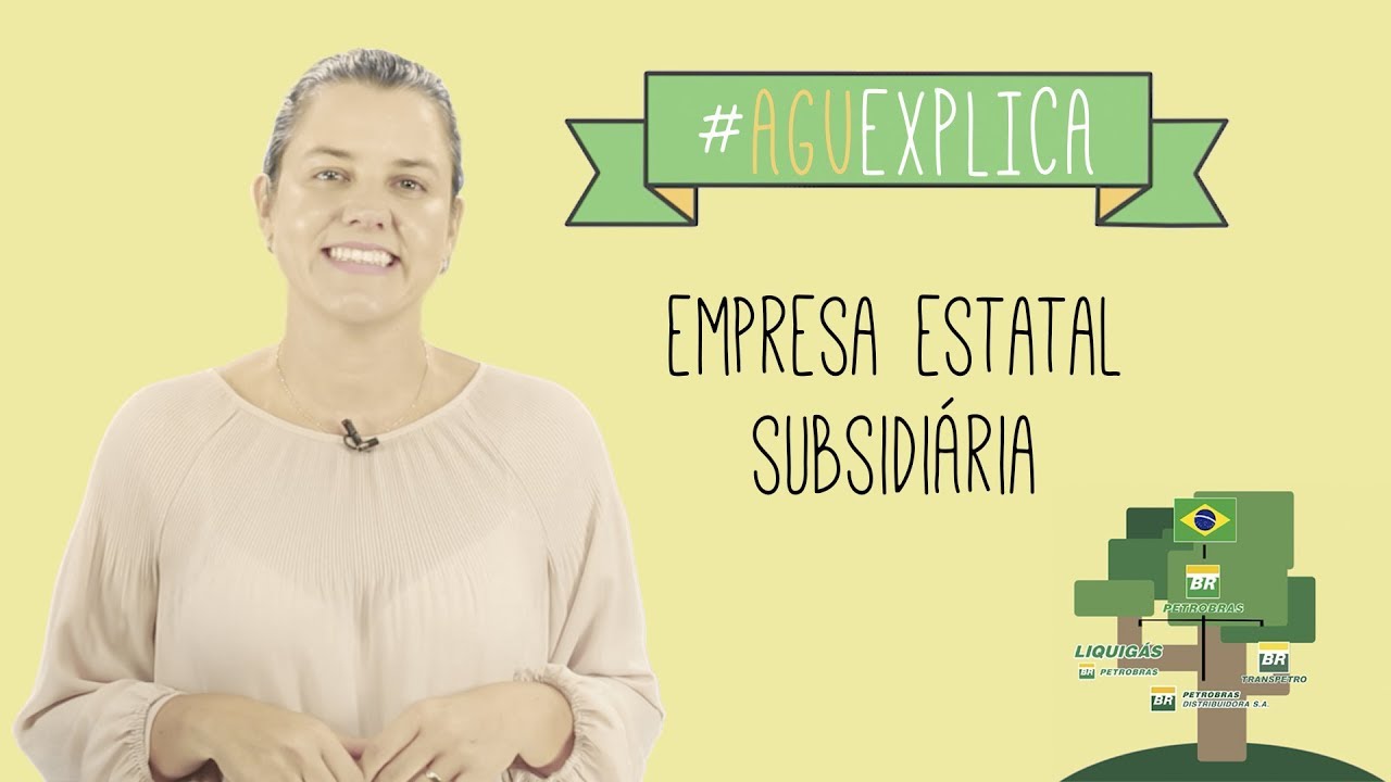 AGU Explica - Empresa Estatal Subsidiária